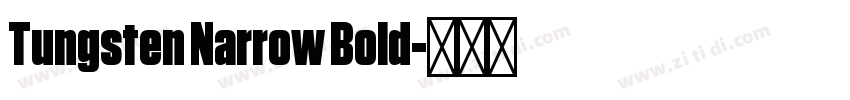 Tungsten Narrow Bold字体转换
